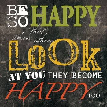 BE SO HAPPY