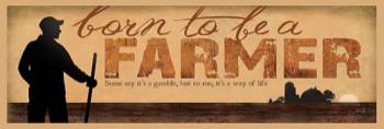 BORN TO BE A FARMER-HORIZ