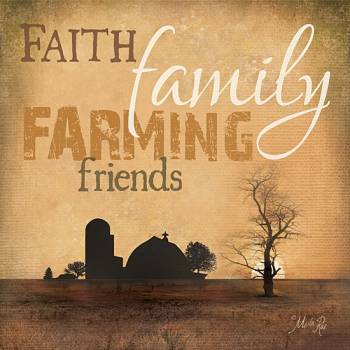 FAITH, FAMILY, FARMING, FRIENDS